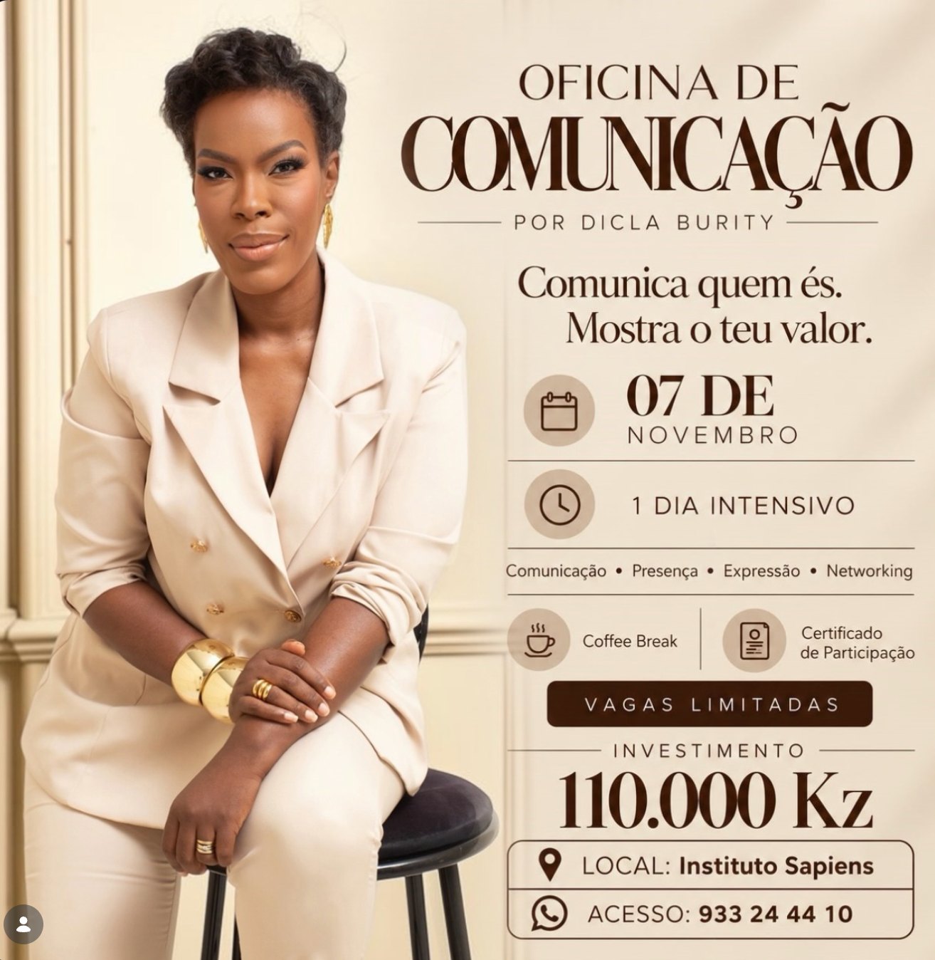 Cartaz da Oficina de Comunicação por Dicla Burity: 7 de novembro, 1 dia intensivo, coffee break, certificado de participação, vagas limitadas, investimento 110.000 Kz, local Instituto Sapiens.